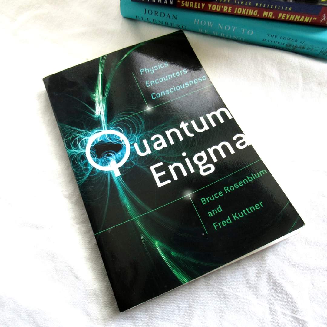 Quantum Enigma: Physics Encounters Consciousness