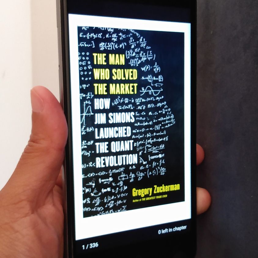 The Man Who Solved the Market: How Jim Simons Launched the Quant Revolution