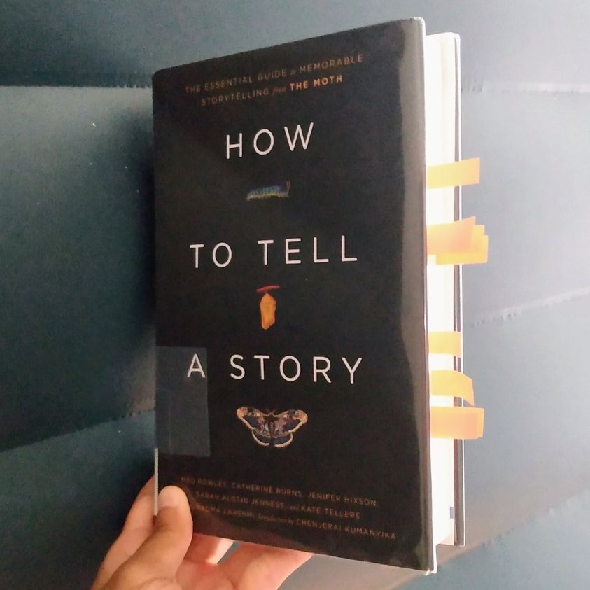 How To Tell A Story: The Essential Guide to Memorable Storytelling from The Moth