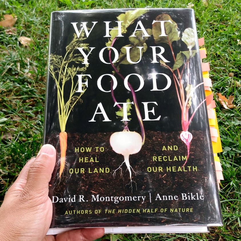 What Your Food Ate: How to Heal Our Land and Reclaim Our Health