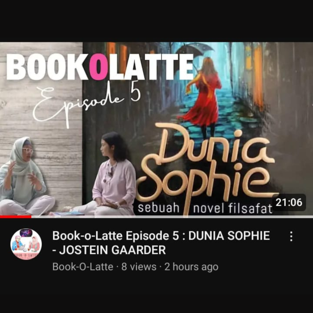 Book-o-Latte Episode 5 : DUNIA SOPHIE – JOSTEIN GAARDER