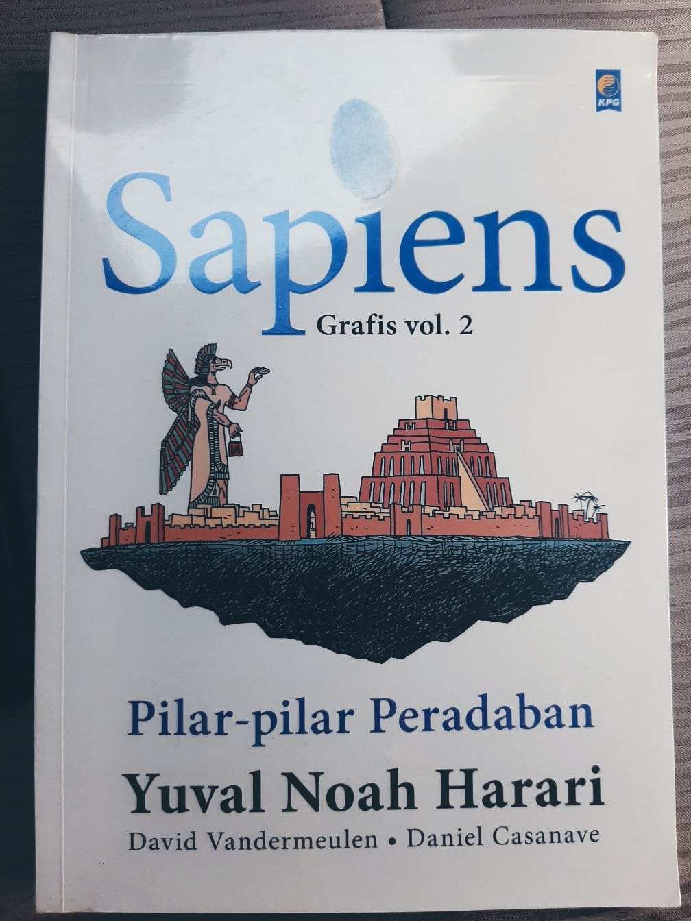 Sapiens (Novel Grafis) vol.2: Pilar-pilar Peradaban